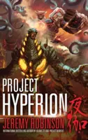 Projekt Hyperion (triler o Kaiju) - Project Hyperion (a Kaiju Thriller)