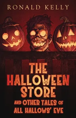 Halloween Store and Other Tales of All Hallows' Eve (Halloweensky obchod a iné príbehy o predvečeri všetkých svätých) - The Halloween Store and Other Tales of All Hallows' Eve