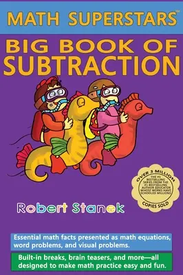 Math Superstars Big Book of Subtraction, Library Hardcover Edition: Veľká kniha odčítania, knižnica v tvrdej väzbe: Kniha: Základné matematické fakty pre vekovú kategóriu 5 - 8 rokov - Math Superstars Big Book of Subtraction, Library Hardcover Edition: Essential Math Facts for Ages 5 - 8