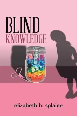 Slepé poznanie - Blind Knowledge