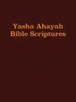Yasha Ahayah Bible Scripts (YABS) Študijná Biblia - Yasha Ahayah Bible Scriptures (YABS) Study Bible