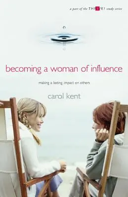 Stať sa vplyvnou ženou - Becoming A Woman of Influence