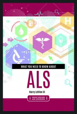 Čo potrebujete vedieť o ALS - What You Need to Know about ALS