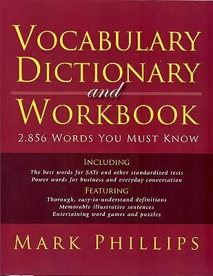 Slovník a pracovný zošit k slovnej zásobe: 2 856 slov, ktoré musíte poznať - Vocabulary Dictionary and Workbook: 2,856 Words You Must Know