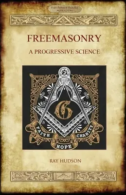 Slobodomurárstvo: Progresívna veda - Freemasonry: A Progressive Science