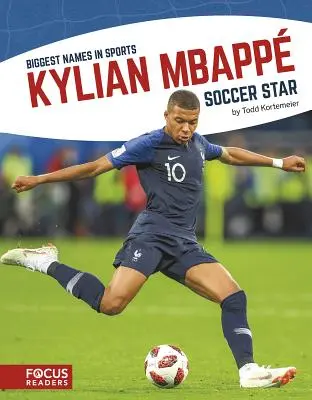 Kylian Mbapp: Futbalová hviezda - Kylian Mbapp: Soccer Star