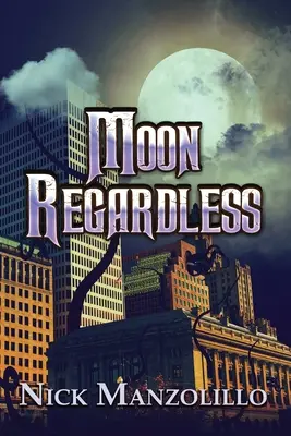 Mesiac bez ohľadu na - Moon Regardless
