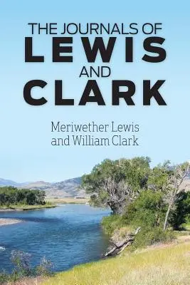 Denníky Lewisa a Clarka - The Journals of Lewis and Clark