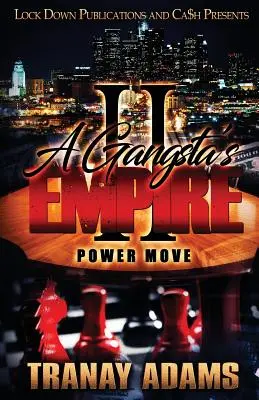 Gangsta's Empire 2: Power Move - A Gangsta's Empire 2: Power Move