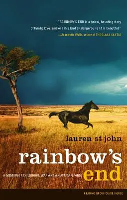 Koniec dúhy: Spomienky na detstvo, vojnu a africkú farmu - Rainbow's End: A Memoir of Childhood, War and an African Farm