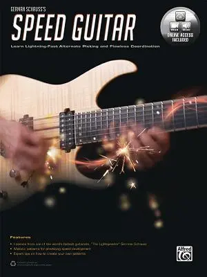 Speed Guitar German Schauss: Naučte sa bleskurýchle striedavé vybrnkávanie a koordináciu, kniha a online video/audio - German Schauss's Speed Guitar: Learn Lightning Fast Alternate Picking and Coordination, Book & Online Video/Audio