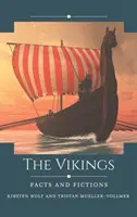 Vikingovia: Vikingovia: fakty a výmysly - The Vikings: Facts and Fictions