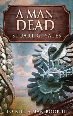 Muž mŕtvy - A Man Dead