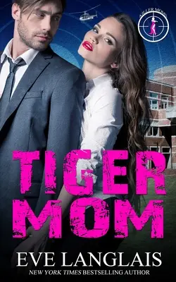 Tigria mama - Tiger Mom