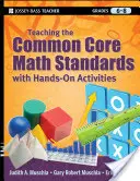 Vyučovanie matematických štandardov podľa spoločného základu s praktickými aktivitami, ročníky 6-8 - Teaching the Common Core Math Standards with Hands-On Activities, Grades 6-8