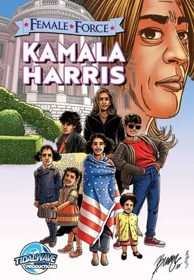 Ženská sila: Kamala Harris: sila: Kamala Harris - Female Force: Kamala Harris