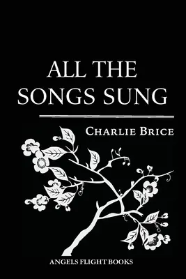 Všetky spievané piesne - All the Songs Sung