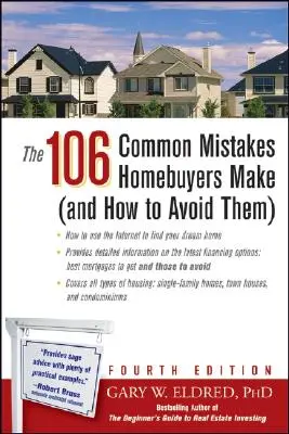 106 najčastejších chýb, ktoré robia kupujúci domov (a ako sa im vyhnúť) - The 106 Common Mistakes Homebuyers Make (and How to Avoid Them)