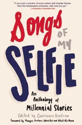 Piesne o mojom selfie: Antológia príbehov mileniálov - Songs of My Selfie: An Anthology of Millennial Stories