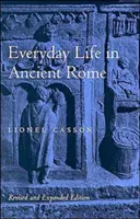 Každodenný život v starovekom Ríme - Everyday Life in Ancient Rome