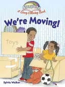 Krajina príbehov: Hýbeme sa! Príbehová maľovanka: Pohybujeme sa: Príbehová maľovanka - Storyland: We're Moving!: A Story Coloring Book