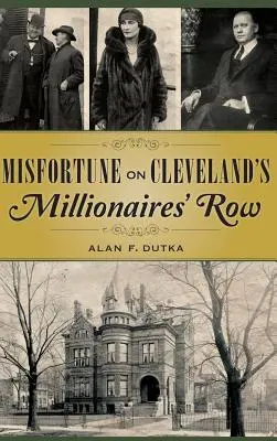 Nešťastie v rade milionárov v Clevelande - Misfortune on Cleveland's Millionaires' Row