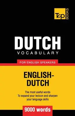 Holandská slovná zásoba pre anglicky hovoriacich - 9000 slov - Dutch vocabulary for English speakers - 9000 words