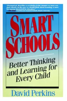 Inteligentné školy: Od tréningu pamäti k vzdelávaniu mysle - Smart Schools: From Training Memories to Educating Minds
