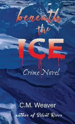 Pod ľadom: Kriminálny román - Beneath the Ice: Crime Novel