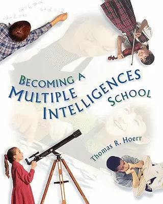 Stať sa školou s viacerými inteligenciami - Becoming a Multiple Intelligences School