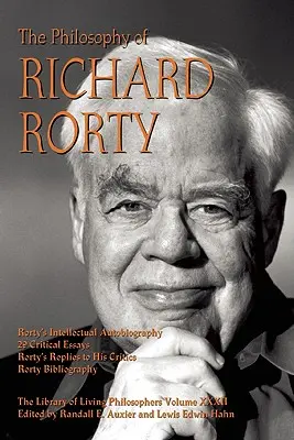 Filozofia Richarda Rortyho - The Philosophy of Richard Rorty
