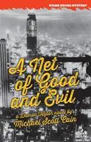 Sieť dobra a zla - A Net of Good and Evil