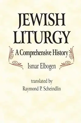 Židovská liturgia a komplexné dejiny - Jewish Liturgy a Comprehensive Histor