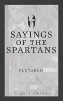 Výroky Sparťanov - Sayings of the Spartans