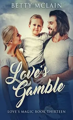 Hazard lásky - Love's Gamble