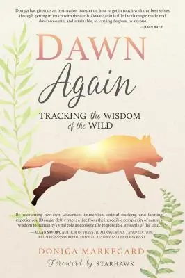 Opäť svitanie: Na stope múdrosti divočiny - Dawn Again: Tracking the Wisdom of the Wild