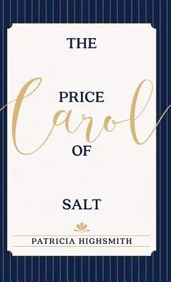 Cena soli: alebo Carol - The Price of Salt: OR Carol