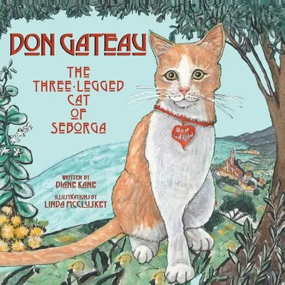Don Gateau: Kocúr Seborga s troma nohami - Don Gateau: The Three-Legged Cat of Seborga