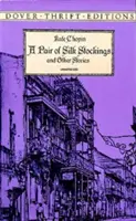 Pár hodvábnych pančúch a iné poviedky - A Pair of Silk Stockings and Other Short Stories