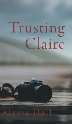 Dôverovať Claire - Trusting Claire