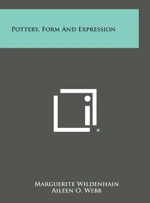 Keramika, forma a výraz - Pottery, Form and Expression