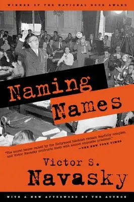 Pomenovanie mien: S novým doslovom autora - Naming Names: With a New Afterword by the Author