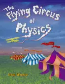 Lietajúci fyzikálny cirkus - The Flying Circus of Physics