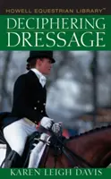 Dešifrovanie drezúry - Deciphering Dressage