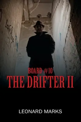Doska č. 10: Tulák II - Board #10: The Drifter II