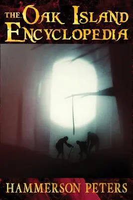Encyklopédia Dubového ostrova - The Oak Island Encyclopedia