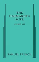 Klobučníkova žena - The Hatmaker's Wife