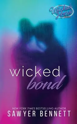 Zlé puto - Wicked Bond