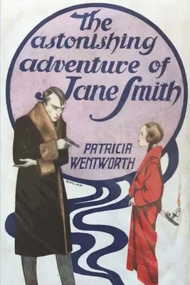 Úžasné dobrodružstvo Jane Smithovej - The Astonishing Adventure of Jane Smith