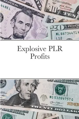 Výbušné zisky PLR - Explosive PLR Profits